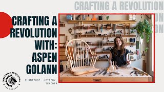 Meet the Maker  Aspen Golann  Furniture Maker Joinery Instructor Woodworker Chairmaker [upl. by Htebazileharas]