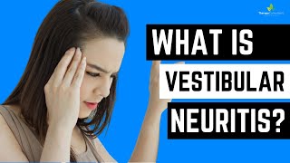 What is Vestibular Neuritis [upl. by Engeddi203]