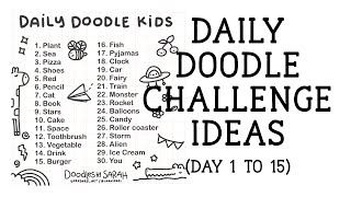 30 Day Daily Doodle Challenge Ideas Day 1 to 15  Doodles by Sarah [upl. by Meier]