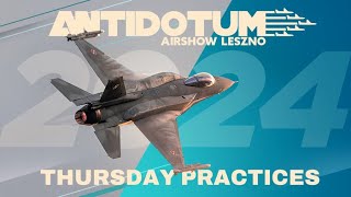 Antidotum Airshow Leszno 2024  Thursday practices LIVE [upl. by Seleta]