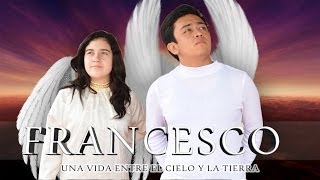 Francesco Una vida entre el cielo y la tierra La película [upl. by Okorih]