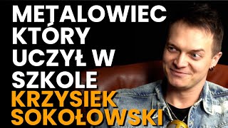 Krzysiek Sokołowski Nocny Kochanek o pracy nauczyciela izbie wytrzeźwień i subkulturze metalowej [upl. by Ebeneser]