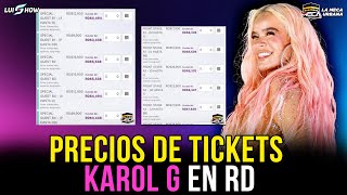 LOS BOLETOS MÁS BARATOS DE LA GIRA DE KAROL G SE VENDIERON EN RD [upl. by Ytsirt]