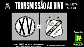 PAULISTA SUB 20 2024  XV DE PIRACICABA X INTER DE LIMEIRA [upl. by Airrotal782]