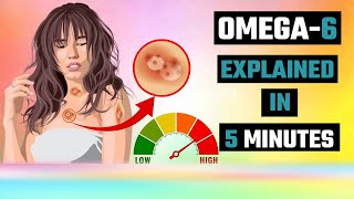 The SHOCKING Truth About Omega 6 and Your Health [upl. by Grenville119]