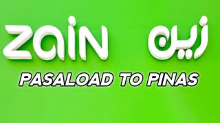 Zain Transfer Balance To Philippines  Zain Pasaload sa Pinas [upl. by Ahsikad395]