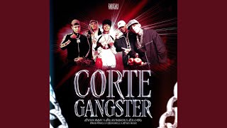 Corte Gangster [upl. by Lambard983]