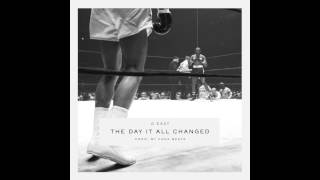 GEazy  The Day It All Changed Prod by Kane Beatz [upl. by Daile540]