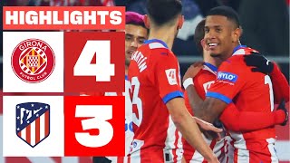 Resumen de Girona FC vs Atlético de Madrid 43 [upl. by Lehcir704]