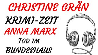 KRIMI Hörspiel  Christine Grän  ANNA MARX  01  TOD IM BUNDESHAUS 1990 [upl. by Adolf]