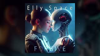 Elly Space  Forgive Audio [upl. by Britte]