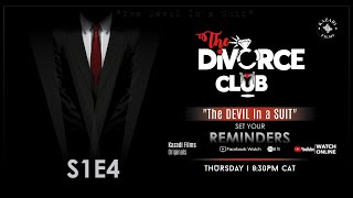 The DiVORCE CLUB  S1 E4  Kazadi Films [upl. by Endora]