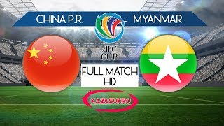 AFC U16 Championship Qualifiers 2018 China PR VS Myanmar Full Match [upl. by Sumaes]