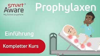 Prophylaxen Einführung  Fachfortbildungen Pflege  Fortbildungen Pflege  smartAware [upl. by Eserrehs]