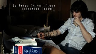 Alexandre Thepot  La prépa scientifique CLIP OFFICIEL HD Original [upl. by Ring]