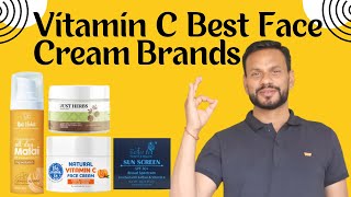 Vitamin C Face Creams Best Brands in India for All Skin Types Discover Benefits amp Precautions [upl. by Pilihp]