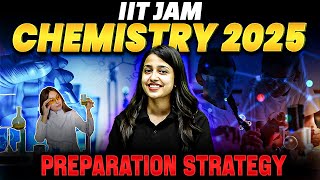 🔥 IIT JAM Chemistry 2025  Expert Study Plan to Crack IIT JAM 2025 Exam 🚀 [upl. by Sherri]