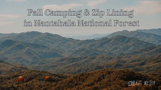 Fall Camping amp Zip Lining in Nantahala NC [upl. by Essirehs]