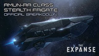 The Expanse AmunRa Class Stealth Frigate  Official Breakdown [upl. by Sletten666]