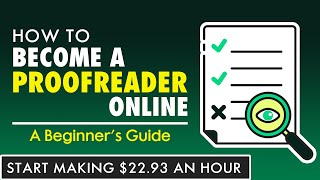 How to Become a Proofreader Online From Home  A Beginners Guide [upl. by Hairabez]