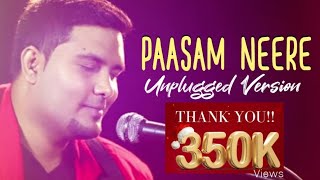 PAASAM NEERE UNPLUGGED Version by Jackson Prince  Music Sajan  Editing  David Dav [upl. by Eenalem]