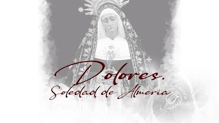 ESTRENO Dolores Soledad de Almería  La Oliva de Salteras [upl. by Artenek]