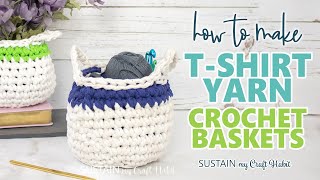 TShirt Yarn Crochet Basket with Handles Pattern Tutorial 🌸 [upl. by Lemon173]