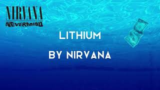 NIRVANA  LITHIUM LYRICS SONG [upl. by Routh341]