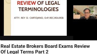 Real Estate Brokers Board Exams Review Of Legal Terms Part 2 [upl. by Loeb964]