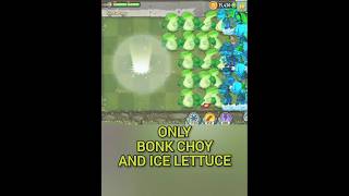 ONLY BONK CHOY AND ICE LETTUCE PLANTS VS ZOMBIES SPEEDRUN [upl. by Alexandria]