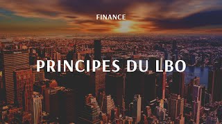 Principes du LBO  Introduction au financement structuré [upl. by Hillegass176]