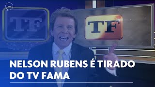 Nelson Rubens é tirado do TV Fama [upl. by Alya665]