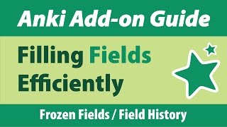 Anki Addon Guide Filling Fields Efficiently [upl. by Song]