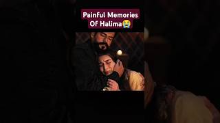 Memories😔Halima😭youtubeshorts ytshorts Osmanseason6OsbalahalimaNewEpisode [upl. by Minne184]