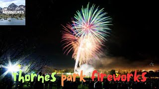 The Fireworks Spectacular That Will Change Thornes Park Forever [upl. by Christi188]