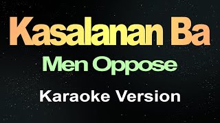 Kasalanan Ba Karaoke Version [upl. by Ettezyl230]