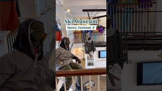 Check out the Ski Museum in Stowe Vermont🎿 skiing vermont vermonttravel [upl. by Canice]