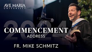 Ave Maria University Welcomes Fr Mike Schmitz as 2024 Commencement Speaker [upl. by Jeb]