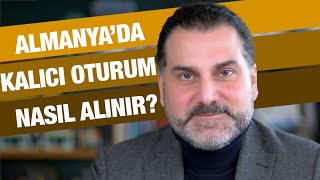 Almanyada Kalıcı Oturum Alma  Nasıl Kalıcı Oturum Alınır [upl. by Chas948]