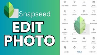 How to Edit Photo in Snapseed 2024 [upl. by Lyns132]