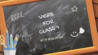 Verb for class 1  English  English Grammar  Class 1  ADMCoachingcenter [upl. by Blanche373]