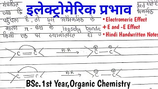 इलेक्ट्रोमेरिक प्रभाव  Electromeric Effect E and E Effect  BSc1st Year Organic Chemistry Notes [upl. by Fang79]