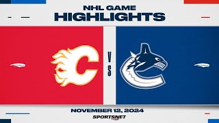 NHL Highlights  Flames vs Canucks  November 12 2024 [upl. by Mike]