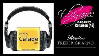 interview Radio Calade  Elégance Cabaret [upl. by Stamata]