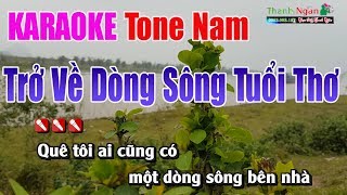 Trở Về Dòng Sông Tuổi Thơ Karaoke  Tone Nam  Nhạc Sống Thanh Ngân [upl. by Fiden725]