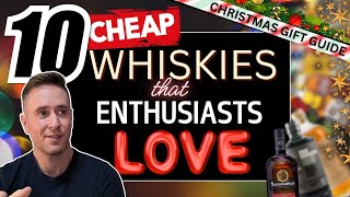 10 Great Cheap Whisky Gifts for the Holiday Season [upl. by Rehc]