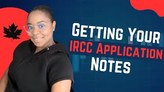 GCMS Notes Application Demo How to Apply for Your IRCC Immigration Application Notes  CA [upl. by Eillen]