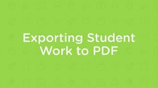 Exporting Student Work to PDF [upl. by Direj297]