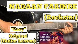 Nadaan Parinde  Rockstar  Guitar Lesson  Easy Chords  AR Rahman [upl. by Micaela457]