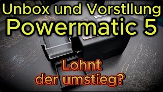 Powermatic 5 Unbox und Vorstellung Lohnt der Umstieg auf das Flagschiff Vergleich mit der PM3 [upl. by Gennaro]